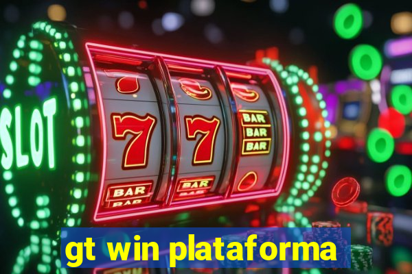 gt win plataforma